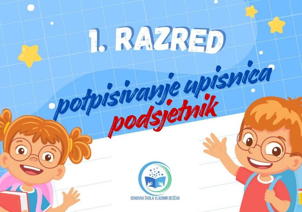 Obavijest za roditelje upisnika u 1. razred OŠ